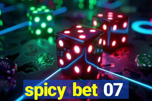 spicy bet 07